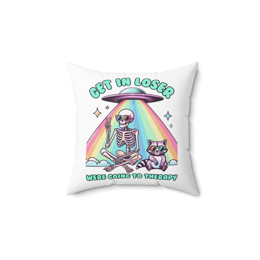 "Get In Loser" Pillow